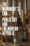 Monument&rsquo;s End
