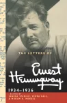 Letters of Ernest Hemingway: Volume 6, 1934&ndash;1936