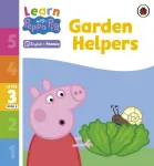 Learn with Peppa Phonics Level 3 Book 8 &ndash; Garden Helpers (Phonics Reader)