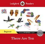 Ladybird Readers Beginner Level - Eric Carle -There Are Ten (ELT Graded Reader)