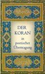 Koran in poetischer Ubertragung