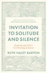 Invitation to Solitude and Silence