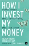 How I Invest My Money
