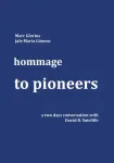 Hommage - to Pioneers