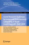 Grand Research Challenges in Games and Entertainment Computing in Brazil - GranDGamesBR 2020&ndash;2030