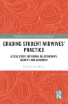 Grading Student Midwives&rsquo; Practice