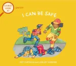 First Look At: Safety: I Can Be Safe