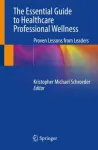 Essential Guide to Healthcare Professional Wellness
