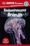 DK Super Readers Level 3 Bioluminescent Animals