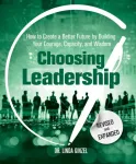 Choosing Leadership: Revised and Expanded