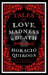 Tales of Love, Madness and Death
