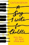 A Song I Wrote For Charlotte