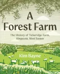 A Forest Farm