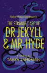 The Strange Case of Dr Jekyll and Mr Hyde