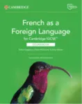 French as a Foreign Language for Cambridge IGCSE&trade; Coursebook with Digital Access (2 Years)