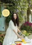 A Year in a Cottage Kitchen