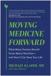 Moving Medicine Forward