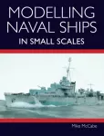 Modelling Naval Ships in Small Scales
