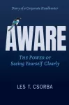 Aware, The Power Of Seeing Yourself Clearly