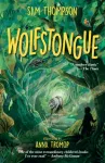 Wolfstongue: "A modern classic" &ndash; The Times