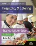 WJEC Level 1/2 Vocational Award Hospitality and Catering (Technical Award) Study & Revision Guide &ndash; Revised Edition