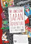 My Awesome Japan Adventure, A Diary About the Best 4 Months Ever!