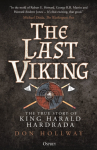 Last Viking, The True Story of King Harald Hardrada
