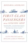 First-Class Passengers on a Sinking Ship, Elite Politics and the Decline of Great Powers