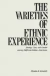 Varieties of Ethnic Experience