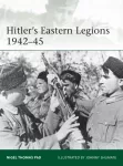 Hitler's Eastern Legions 1942&ndash;45