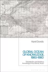 Global Ocean of Knowledge, 1660-1860