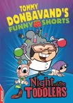 EDGE: Tommy Donbavand's Funny Shorts: Night of the Toddlers