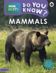 Do You Know? Level 3 &ndash; BBC Earth Mammals