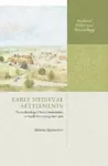 Early Medieval Settlements