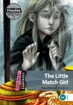 Dominoes: Quick Starter: The Little Match Girl