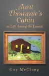 Aunt Thommie's Cabin