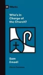 Who's in Charge of the Church?
