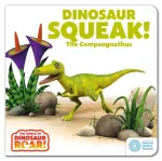 World of Dinosaur Roar!: Dinosaur Squeak! The Compsognathus: Book 10