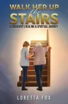 Walk Her Up the Stairs