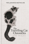 The Travelling Cat Chronicles and The Goodbye Cat