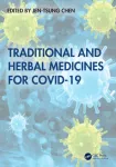 Traditional and Herbal Medicines for COVID-19