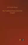 Traditional Text of the Holy Gospels
