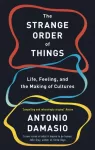The Strange Order Of Things