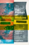 Product of Medicine