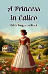 Princess in Calico