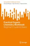 Practical Organic Chemistry Workbook