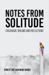 Notes from Solitude