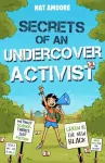 Secrets of an Undercover Activist
