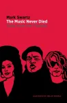 Music Never Died