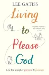 Living to Please God